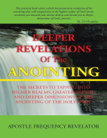 Deeper_Revelations_of_the_Anointing_The_Secrets_to_Tapping_Into (1).pdf